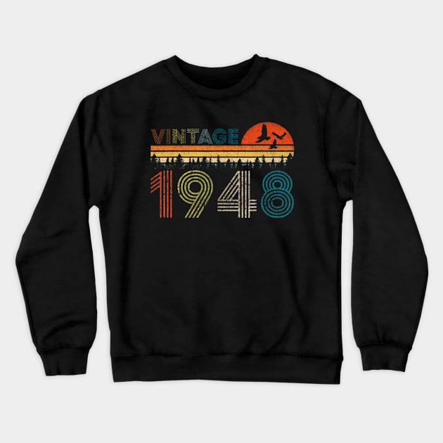 Vintage 1948 75 Years Old 75th Birthday Crewneck Sweatshirt by Daysy1